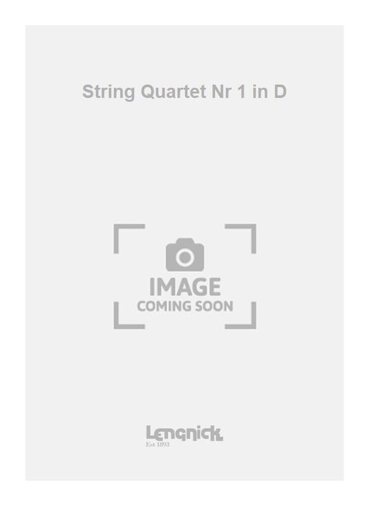 String Quartet Nr 1 in D